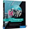 Markus Wäger Adobe InDesign CC: Schritt für Schritt zum perfe (Copertina rigida)