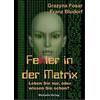 Grazyna Fosar Fra Fehler in der Matrix: Leben Sie nur, oder wissen (Tascabile)