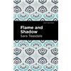 Sara Teasdale Flame and Shadow (Tascabile) Mint Editions