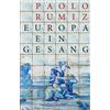 Rumiz Paolo Europa. Ein Gesang (Transfer Bibliothek) (Copertina rigida)