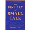 Debra Fine The Fine Art of Small Talk (Copertina rigida)