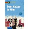 Nina Wagner Cla Zwei Katzen in Köln: Deutsch als Fremdsprache (DaF) (Tascabile)