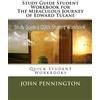 John Pennington Study Guide Student Workbook for The Miraculous Jour (Tascabile)