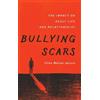 Ellen Walser deLara Bullying Scars (Copertina rigida)