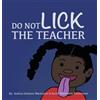 Andrea Siemens Warkentin Kathe Warkentin Ra Do Not Lick the (Copertina rigida)