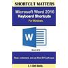 U C Books Microsoft Word 2016 Keyboard Shortcuts For Windows (Tascabile)