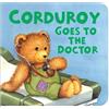 Don Freeman Corduroy Goes to the Doctor (lg format) (Libro di cartone) Corduroy