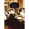 Jay M. Price Wichita, 1860-1930 (Tascabile) Images of America