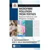 R. Rathinamoorthy Microfibre Pollution from Textiles (Tascabile)