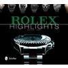 Herbert James Rolex Highlights (Copertina rigida) Wristwatch Highlights Series