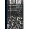 Peter 1600-1662 Microcosmus, or A Little Description of the G (Copertina rigida)
