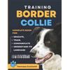 Tommaso Cominotti BORDER COLLIE Training (Tascabile)
