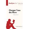 Lepetitlitterai Changer l'eau des fleurs de Valérie Perrin (Analyse (Tascabile)