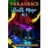 Viola Grace Stealth Magic 401 (Tascabile) Hellkitten Chronicles