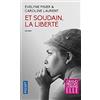Evelyne Pisier Caroline Laurent Et soudain, la liberte (Tascabile)