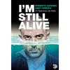 Roberto Saviano Asaf Ha I'm Still Alive: Im Fadenkreuz der M (Copertina rigida)