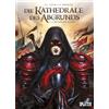 Jean-Luc Istin Sébasti Die Kathedrale des Abgrunds. Band 3: Der Weg (Tascabile)