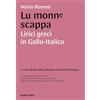 Rubbettino Lu monne scappa. Lirici greci in gallo-italico