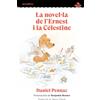 Daniel Pennac Benjamin Renner La novel·la de l'Ernest i la Célesti (Tascabile)
