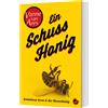 Vanne van Ares Ein Schuss Honig: Kommissar Kron und der Bienenkönig (Tascabile)