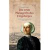 Eberhard Görner Die erste Managerin des Erzgebirges: Das Leben der R (Tascabile)