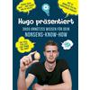 Hugo André Hugo präsentiert 300 g unnützes Wissen für Dein Nonsens-K (Tascabile)