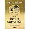 David Deida Mig En íntima comunión: El despertar de tu esencia sexua (Tascabile)