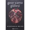 Stephenie Meyer Meltem Erkmen Gece Yarisi Günesi (Tascabile)