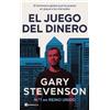 Gary Stevenson Ana El juego del dinero (The Trading Game) (Ediciones (Tascabile)