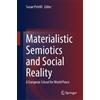 Susan Petrilli Materialistic Semiotics and Social Reality: A Europea (Tascabile)