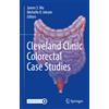 James S. Wu Michelle D. Inkst Cleveland Clinic Colorectal Case Studi (Tascabile)