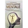 Alexander Höfler Manuale Di Manipolazione Mentale (Copertina rigida)