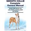 Asia Moore Geor Smooth Collie Complete Owners Manual. Smooth Collie (Tascabile)