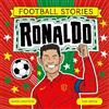 Simon Mugford Football Stories: Ronaldo (Tascabile) Football Stories