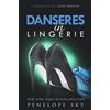 Penelope Sky Danseres in lingerie (Tascabile) Lingerie