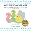 Agnieszka Sarna The Number Story 1 OPOWIEŚĆ O CYFRACH (Tascabile)