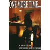 Michael Dilworth One More Time. . . (Tascabile)
