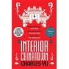 Charles Yu Interior Chinatown NOW A MAJOR TV SERIES (Tascabile)