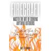 Ava D. G. Dunning Firecraft (Tascabile)