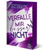 D.C. Odesza Verfalle mir besser nicht: Limitierte Sonderausgabe (Ver (Tascabile)