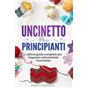 Youcanprint Uncinetto per principianti