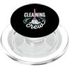 Funny Housekeeping & Cleaning Crew Appar Carino Pulizia Crew Mop Pulitore Governante PopSockets PopGrip per MagSafe