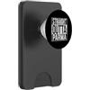 Straight Outta Words OUTTA DIRITTA PARMA PopSockets PopWallet per MagSafe
