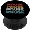 PeeKay Apparel - Fun Pausa Retro Tipografia Relax Ricarica Mindfulness Umorismo PopSockets PopGrip Adesivo
