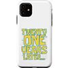 Twenty One Later 21st Birthday Party Mem Custodia per iPhone 11 Twenty One 21 Years Later 21st Birthday Party Funny Meme Tee
