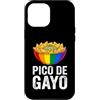 Funny Gay Sayings & Funny Gay Designs Custodia per iPhone 12 Pro Max Pico De Gayo - Divertente Detto Gay Pride Novità Queer LGBTQ+Gay