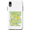 Twenty One Later 21st Birthday Party Mem Custodia per iPhone XR Twenty One 21 Years Later 21st Birthday Party Funny Meme Tee