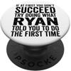 Wisdom Sarcasm Gifts Se all'inizio non riesci prova a fare quello che Ryan ti ha detto PopSockets PopGrip Adesivo