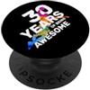 COOL BASKETBALL DESIGNS AND OUTFITS 30 ANNI DI BEING AWESOME BASKET 30. COMPLEANNO PopSockets PopGrip Adesivo