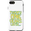 Twenty One Later 21st Birthday Party Mem Custodia per iPhone SE (2020) / 7/8 Twenty One 21 Years Later 21st Birthday Party Funny Meme Tee